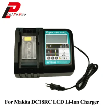 DC18RC DC18RF Li-ion Batteri Oplader med LCD-Tv med 3A ladestrøm Til Makita 7,2 V-18V BL1430 BL1830 BL1840 BL1415 BL1815